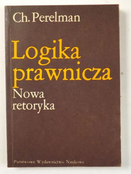Logika prawnicza. Nowa retoryka