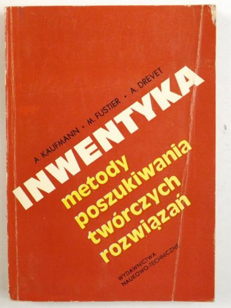 Inwentyka. Metody poszukiwania twórczych rozwiązań.