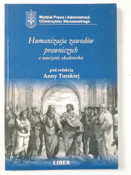 Humanizacja zawodów prawniczych a nauczanie akademickie