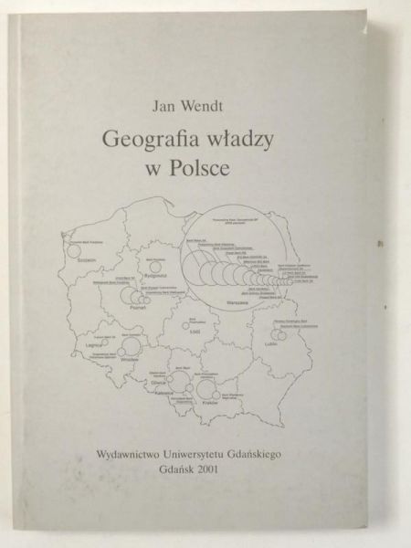 Wemdt Jan - Geografia władzy w Polsce