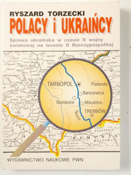 Torzecki Ryszard - Polacy i Ukraińcy