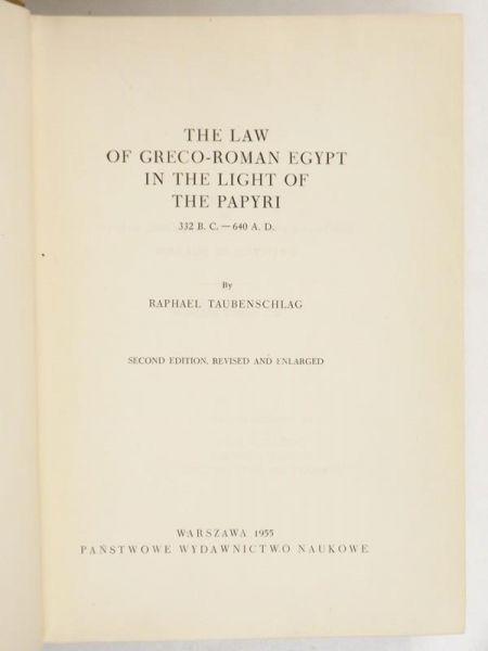 The Law of Greco-Roman Egypt in the Light of the Papyri