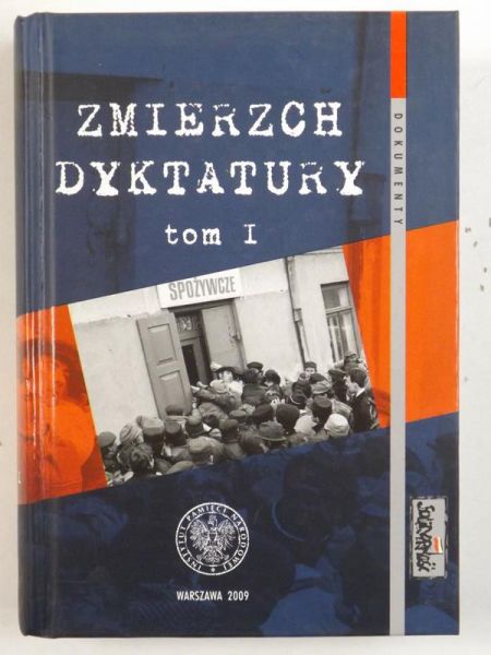 Zmierzch dyktatury, Tom I