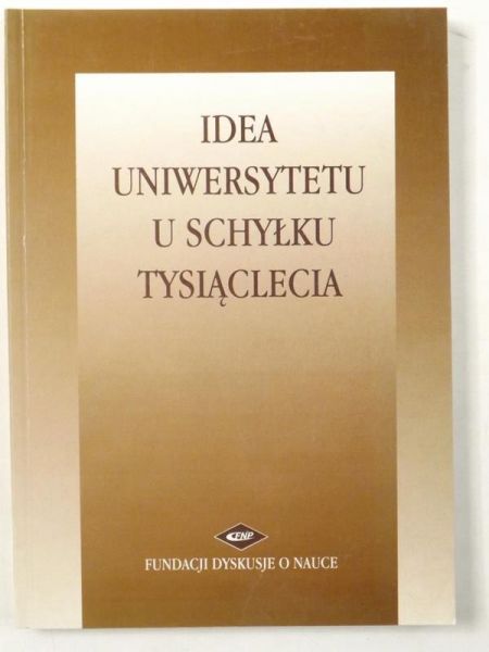 Idea Uniwersytetu u schyłku tysiąclecia, Tom 1