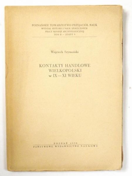Kontakty handlowe Wielkopolski w IX-XI wieku