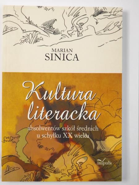 Kultura literacka absolwentów szkół średnich u schyłku XX wieku