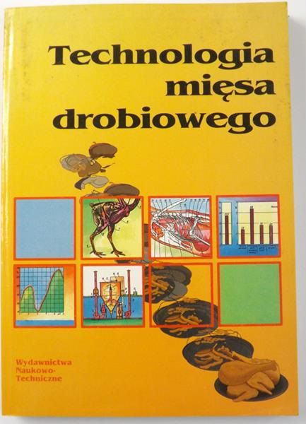 Technologia mięsa drobiowego
