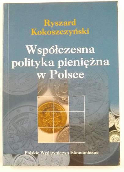 Współczesna polityka pieniężna w Polsce
