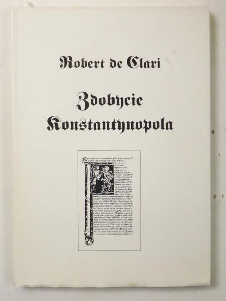 De Clari Robert - Zdobycie Konstantynopola