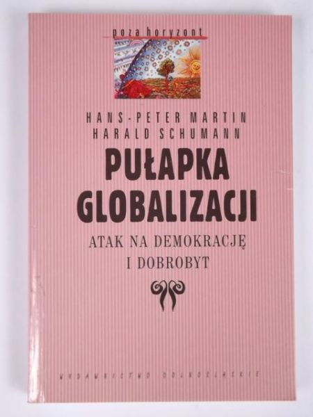 Martin Hans,   - Pułapka globalizacji