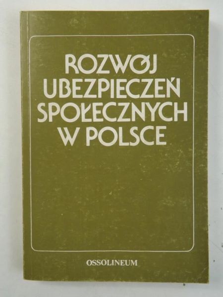 Rozwój ubezpieczeń społecznych w Polsce