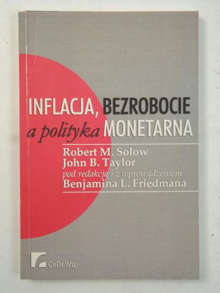 Inflacja, bezrobocie a polityka monetarna