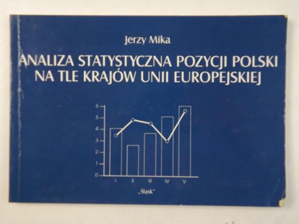 Analiza statystyczna pozycji Polski na tle krajów Unii Europejskiej