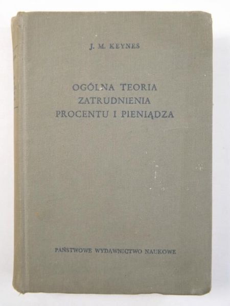 Ogólna teoria zatrudnienia procentu i pieniądza