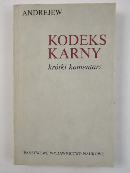 Kodeks karny. Krótki komentarz