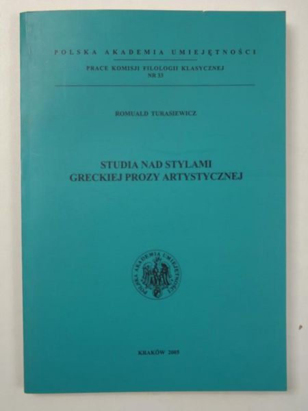 Studia nad stylami Greckiej prozy artystycznej