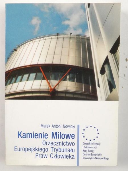 Kamienie milowe orzecznictwo Europejskiego trybunału praw człowieka, Wyd. 2