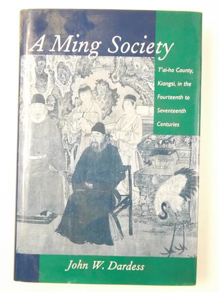 Dardess John - A Ming Society