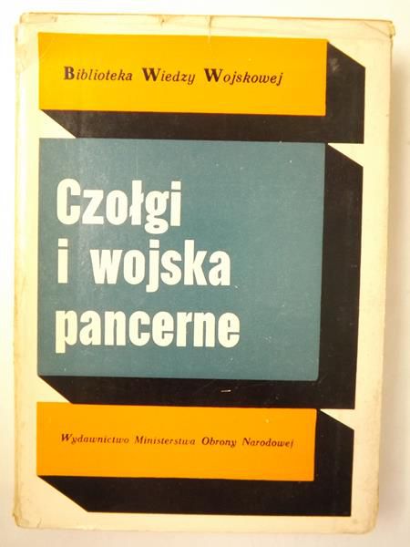 (red.) - Czołgi i wojska pancerne
