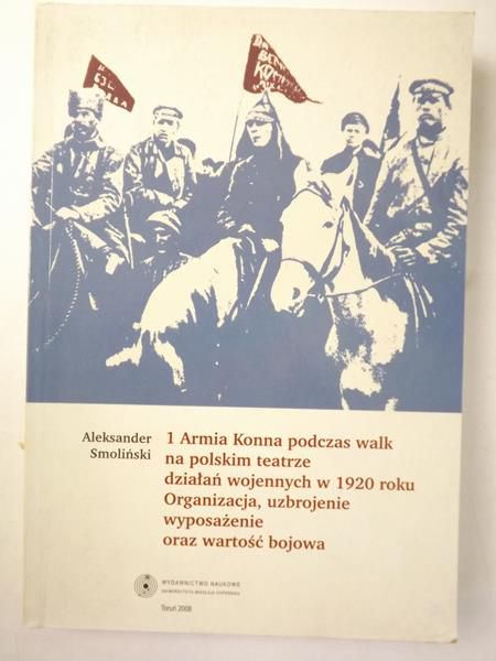 1 Armia Konna podczas walk na polskim teatrze działań wojennych w 1920 roku