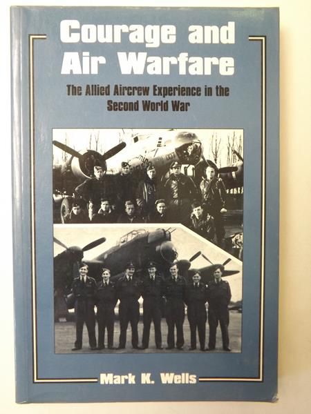 Wells Mark - Courage and Air Warfare