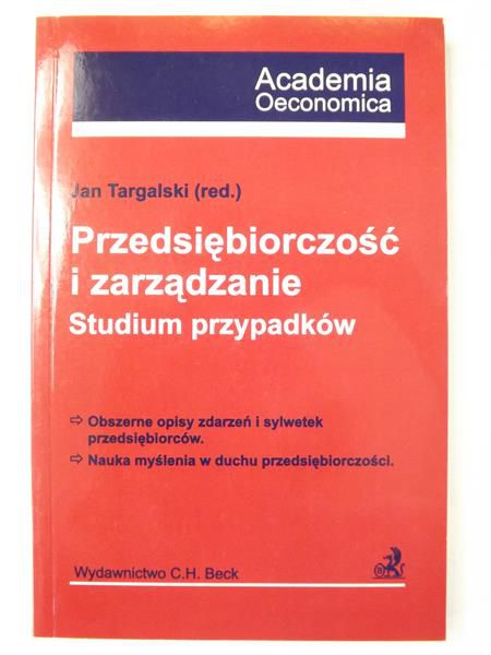 Przedsiębiorczość i zarządzanie. Studium przypadków