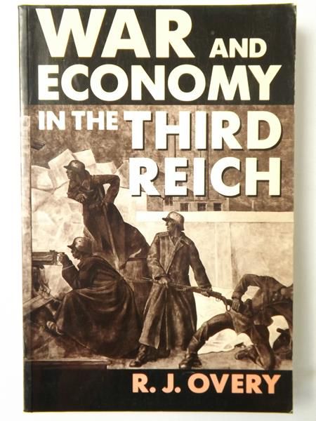 R.J - War and economy in the third Reich
