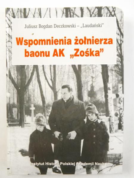 Wspomnienia żołnierza baonu AK ,,Zośka"