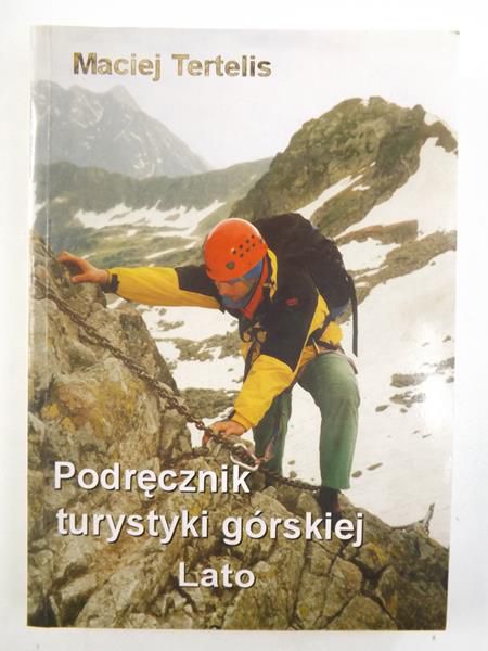 Podręcznik turystyki górskiej. Lato