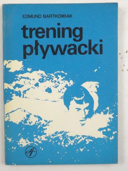 Bartkowiak Edmund - Trening pływacki
