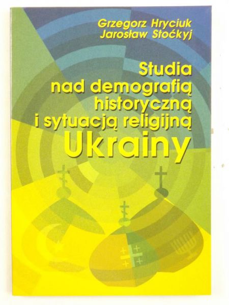 Studia nad demografią historyczną i sytuacją religijną Ukrainy