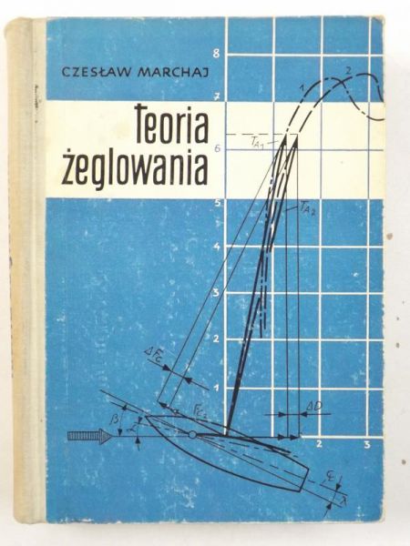 Marchaj Czesław - Teoria żeglowania