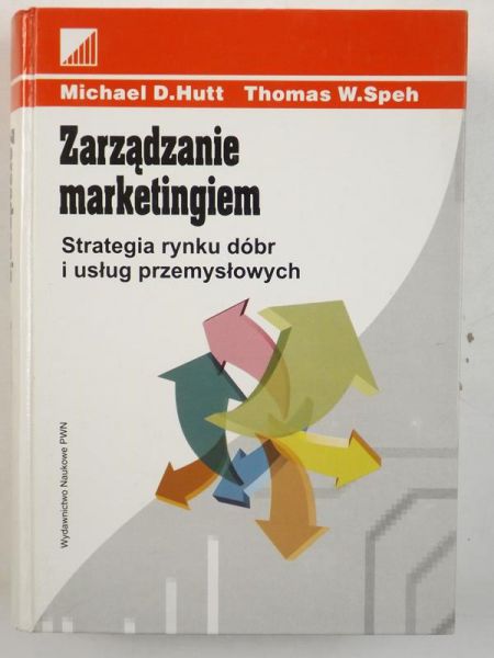 Zarządzanie marketingiem. Strategia rynku dobór i usług przemysłowych