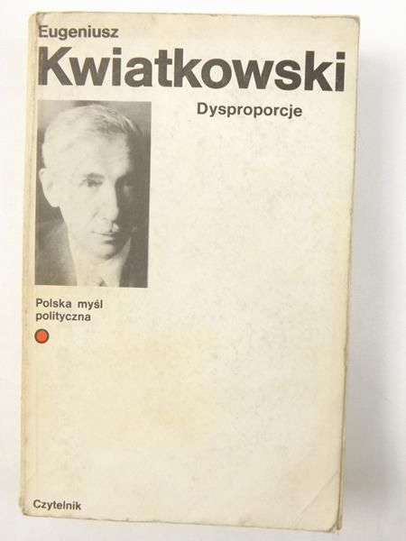 Dysproporcje. Polska myśl polityczna
