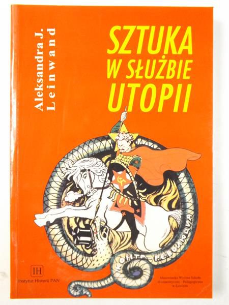 Sztuka w służbie Utopii