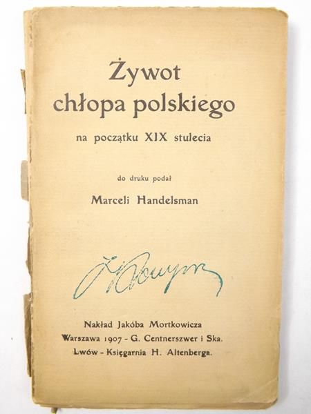 Handelsman Marceli - Żywot chłopa polskiego z początku XIX stulecia, 1907 r.