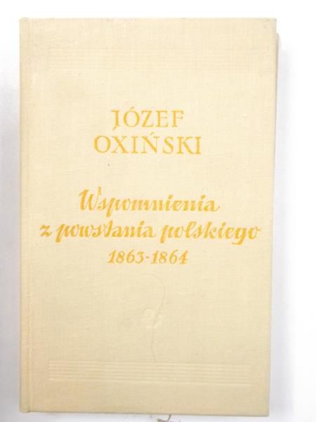 Wspomnienia z powstania polskiego 1863-1864