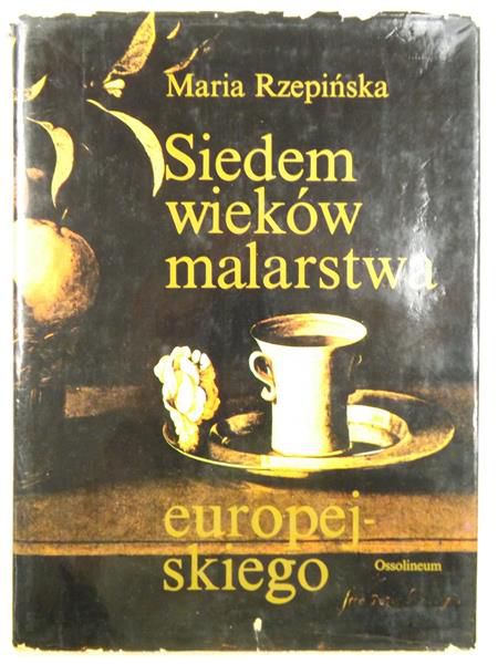 Siedem wieków malarstwa europejskiego