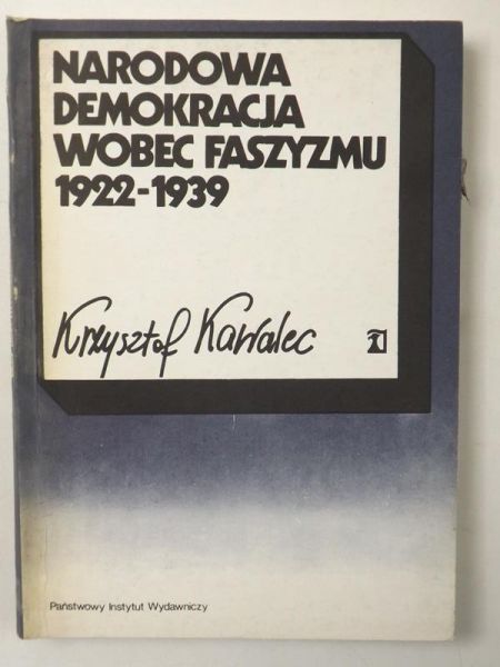 Narodowa demokracja wobec faszyzmu 1922-1939