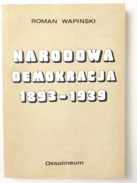 Narodowa demokracja 1893-1939