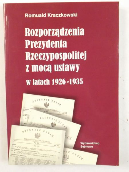 Rozporządzenia prezydenta rzeczypospolitej z mocą ustawy w latach 1926-1935