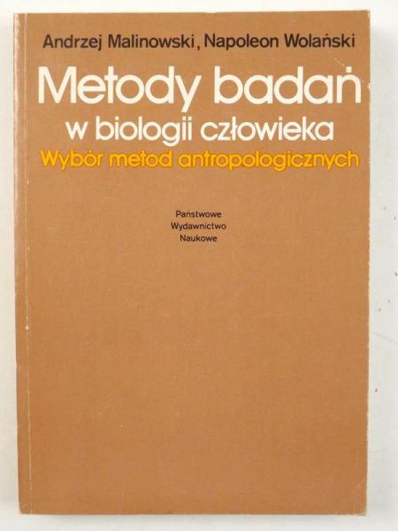 Metody badań w biologii człowieka. Wybór metod antropologicznych