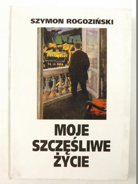 Moje szczęśliwe życie
