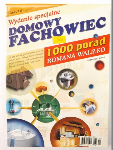 Domowy wachowiec. 1000 porad a