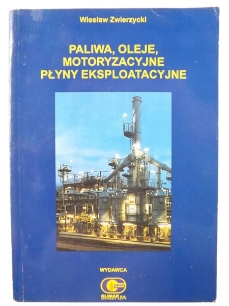 Paliwa, oleje, motoryzacyjne płyny eksploatacyjne