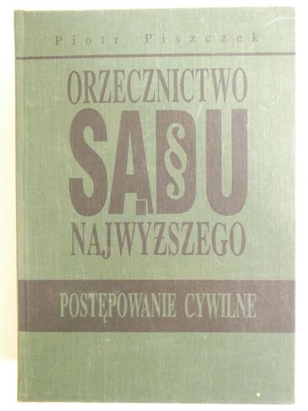 Orzecznictwo Sądu Najwyższego. Postępowanie  cywilne
