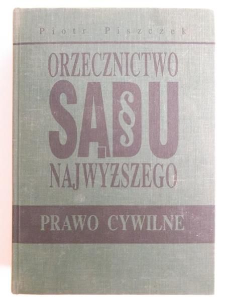 Orzecznictwo Sądu Najwyższego. Prawo cywilne