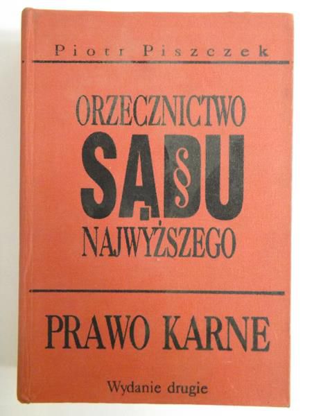 Orzecznictwo Sądu Najwyższego. Prawo karne