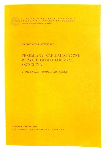 Przemiany kapitalistyczne w życiu gospodarczym Szczecina w pierwszej połowie XIX wieku