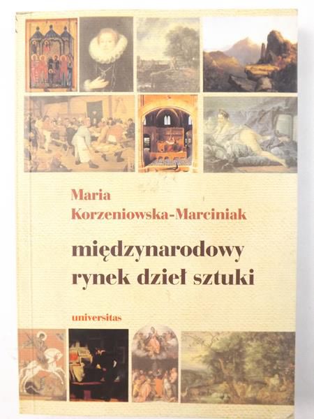 Korzeniowska-Marciniak Maria - Międzynarodowy rynek dzieł sztuki